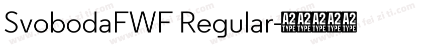 SvobodaFWF Regular字体转换